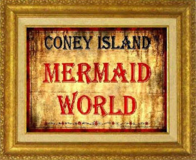 Coney Island Mermaid - Mermaid Sign