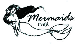 Mermaids Cafe - Mermaid Sign