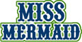 Miss Mermaid - Mermaid Sign