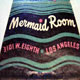 Mermaid Room in LA