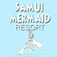 Mermaid Samui Resort