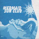 Mermaid Sun Club